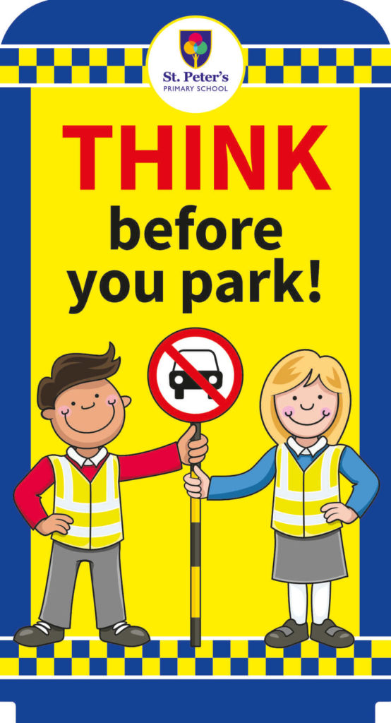 Think Before You Park Pavement Sign - Traffic Sign for Schools